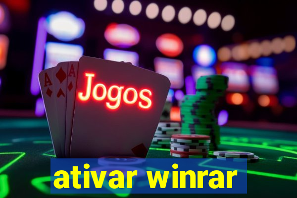 ativar winrar